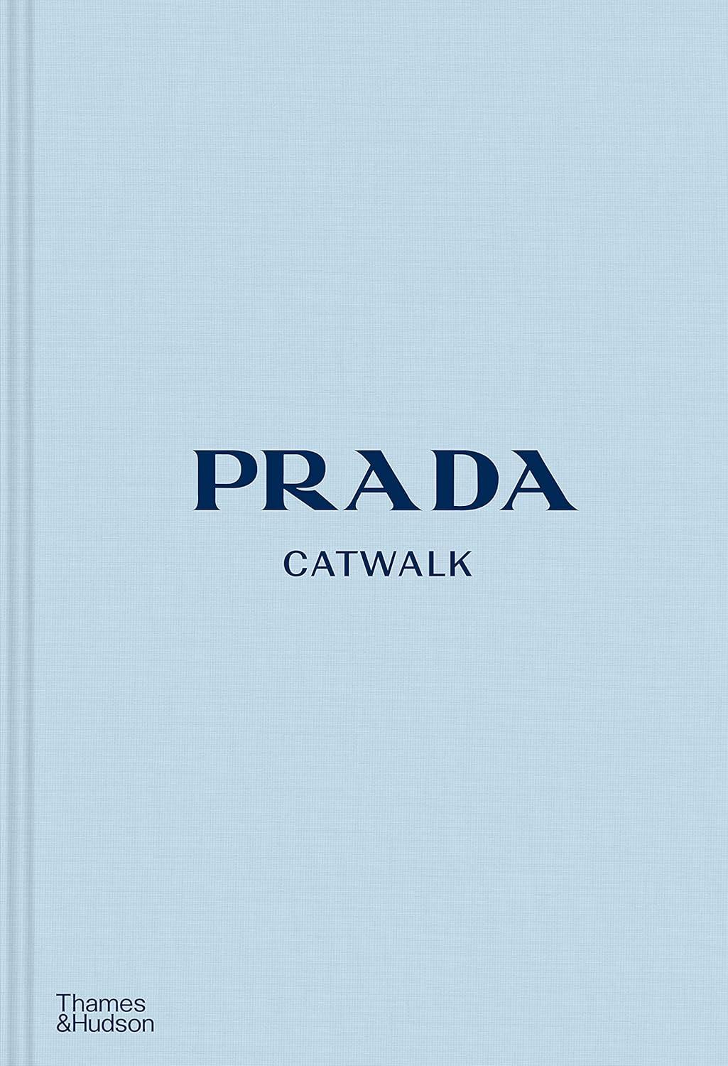 Prada Catwalk by Susannah Frankel